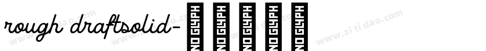rough draftsolid字体转换
